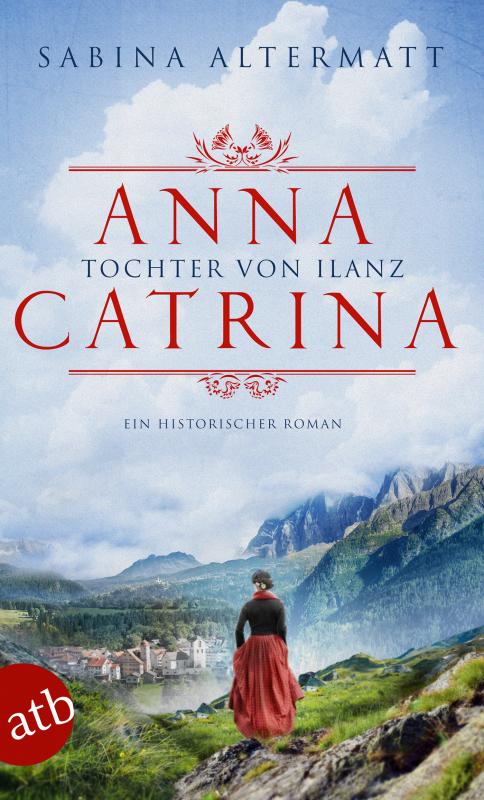 Cover-Bild Anna Catrina - Tochter von Ilanz