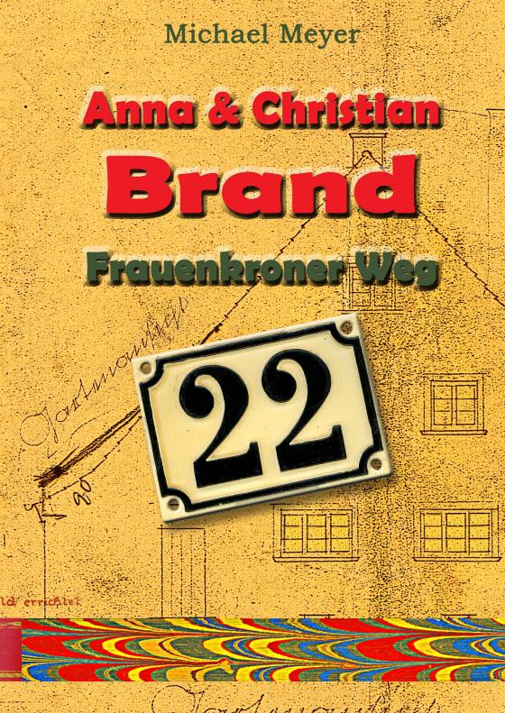 Cover-Bild Anna und Christian Brand - Frauenkroner Weg 22