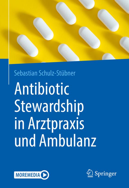 Cover-Bild Antibiotic Stewardship in Arztpraxis und Ambulanz
