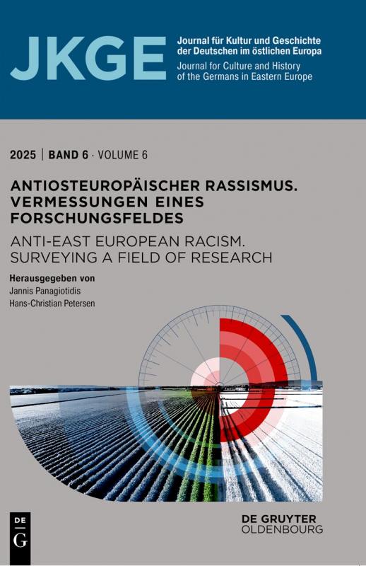 Cover-Bild Antiosteuropäischer Rassismus. Vermessungen eines Forschungsfeldes / Anti-East European Racism. Surveying a Field of Research