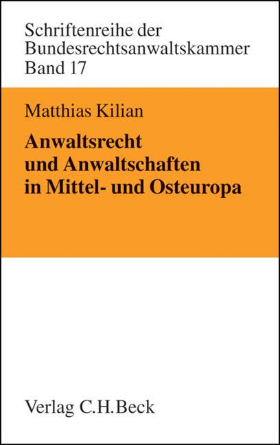 Cover-Bild Anwaltsrecht und Anwaltschaften in Mittel- und Osteuropa