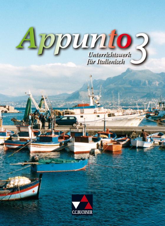 Cover-Bild Appunto. Unterrichtswerk für Italienisch als 3. Fremdsprache / Appunto 3
