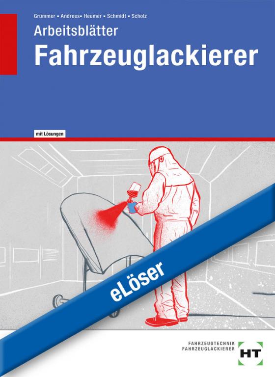 Cover-Bild Arbeitsblätter mit eingedruckten Lösungen Fahrzeuglackierer