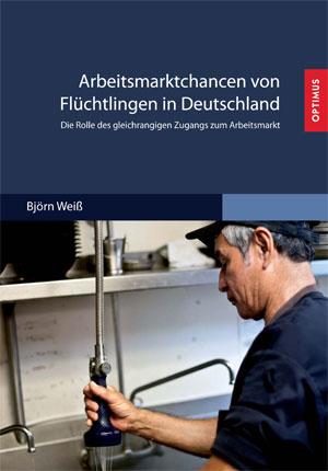 Cover-Bild Arbeitsmarktchancen von Flüchtlingen in Deutschland