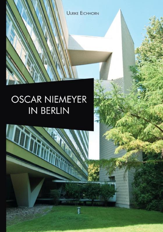 Cover-Bild Architekten in Berlin / Oscar Niemeyer in Berlin