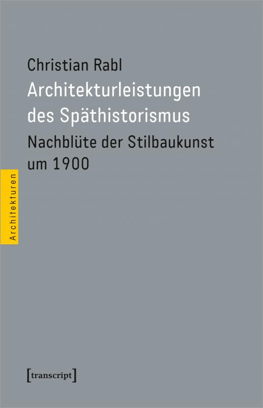 Cover-Bild Architekturleistungen des Späthistorismus