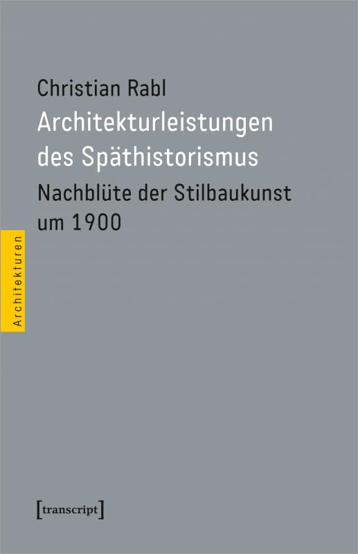 Cover-Bild Architekturleistungen des Späthistorismus