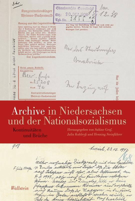 Cover-Bild Archive in Niedersachsen und der Nationalsozialismus