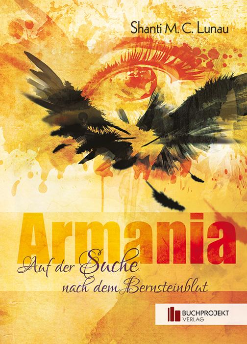 Cover-Bild Armania - Auf der Suche nach dem Bernsteinblut