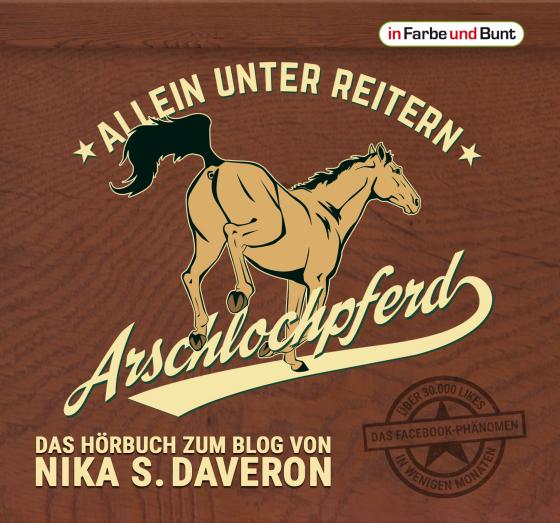 Cover-Bild Arschlochpferd - Allein unter Reitern