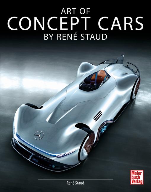 Cover-Bild Art of Concept Cars by René Staud
