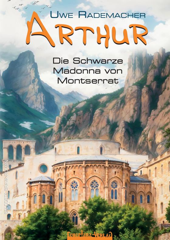 Cover-Bild ARTHUR – Die Schwarze Madonna von Montserrat