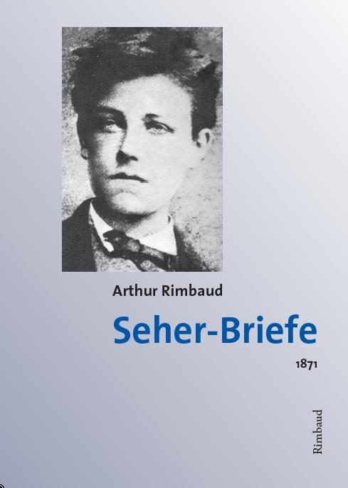 Cover-Bild Arthur Rimbaud - Werke / Seher-Briefe