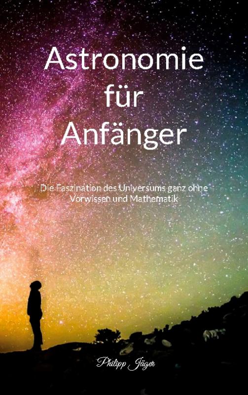 Cover-Bild Astronomie für Anfänger (Farbversion)
