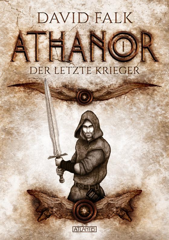 Cover-Bild Athanor 1: Der letzte Krieger