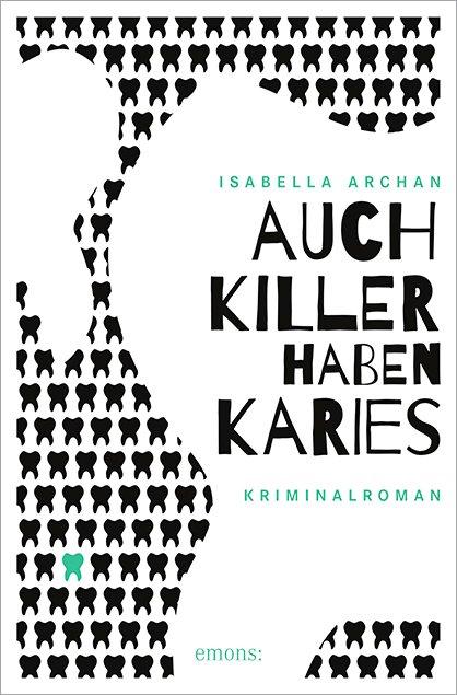 Cover-Bild Auch Killer haben Karies