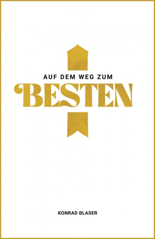 Cover-Bild Auf dem Weg zum Besten