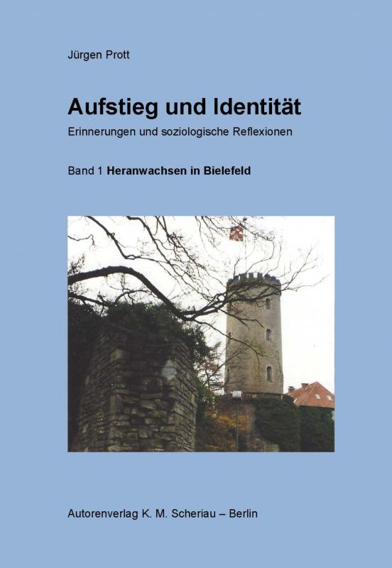 Cover-Bild Aufstieg und Identität. Erinnerungen und soziologische Reflexionen
