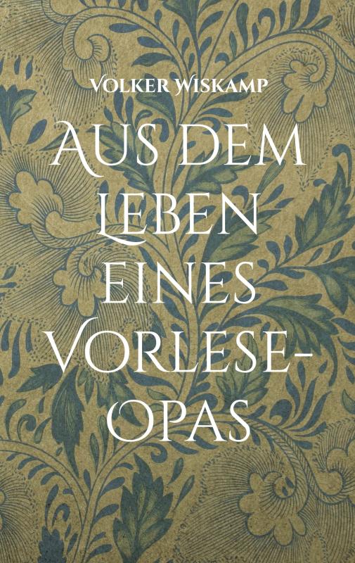 Cover-Bild Aus dem Leben eines Vorlese-Opas