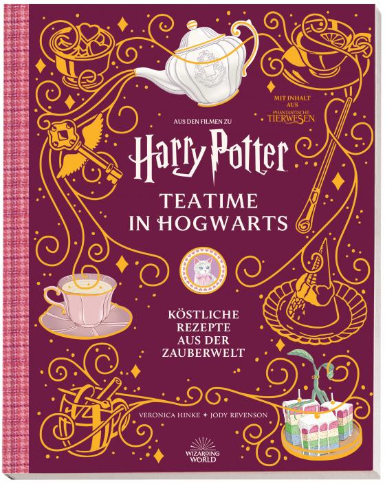 Cover-Bild Aus den Filmen zu Harry Potter: Teatime in Hogwarts - Köstliche Rezepte aus der Zauberwelt