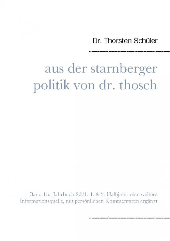 Cover-Bild Aus der Starnberger Politik von Dr. Thosch