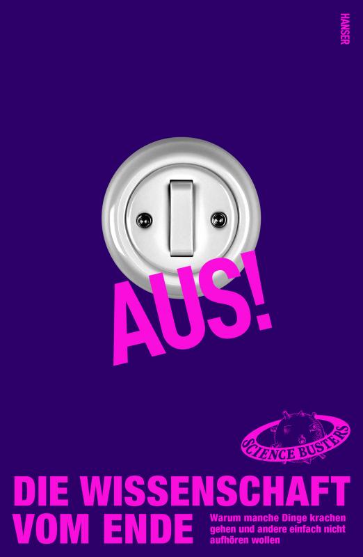 Cover-Bild Aus! Die Wissenschaft vom Ende