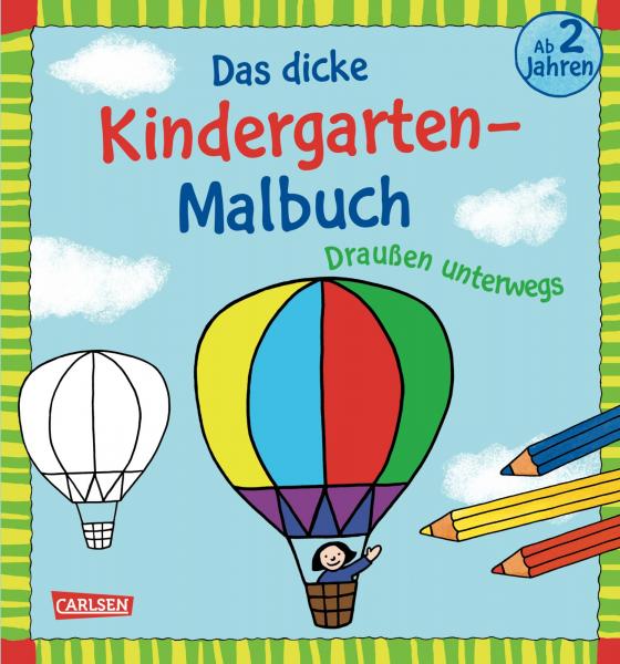 Cover-Bild Ausmalbilder für Kita-Kinder: Das dicke Kindergarten-Malbuch: Draußen unterwegs