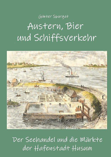 Cover-Bild Austern, Bier und Schiffsverkehr