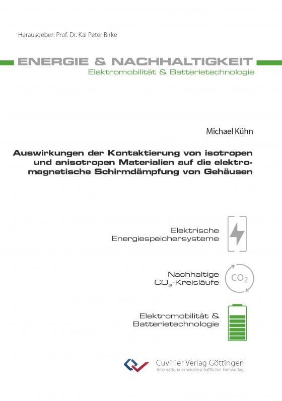Cover-Bild Auswirkungen der Kontaktierung von isotropen und anisotropen Materialien auf die elektromagnetische Schirmdämpfung von Gehäusen