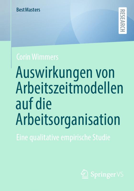 Cover-Bild Auswirkungen von Arbeitszeitmodellen auf die Arbeitsorganisation