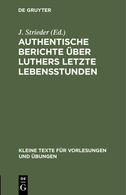Cover-Bild Authentische Berichte über Luthers letzte Lebensstunden