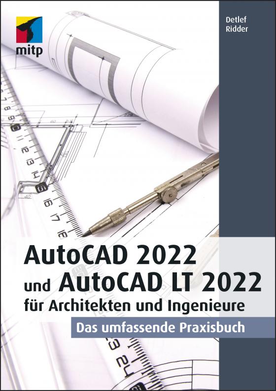 Cover-Bild AutoCAD 2022 und AutoCAD LT 2022 für Architekten und Ingenieure