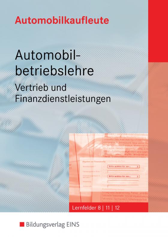 Cover-Bild Automobilkaufleute / Automobilkaufleute - Automobilbetriebslehre Vertrieb und Finanzdienstleistungen