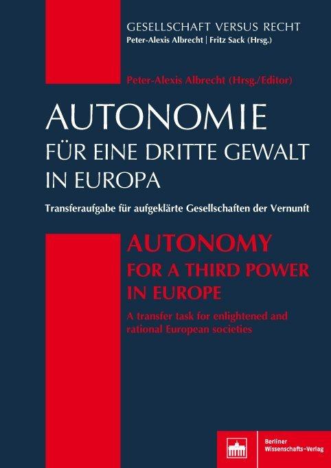Cover-Bild Autonomie für eine Dritte Gewalt in Europa / Autonomy for a Third Power in Europe