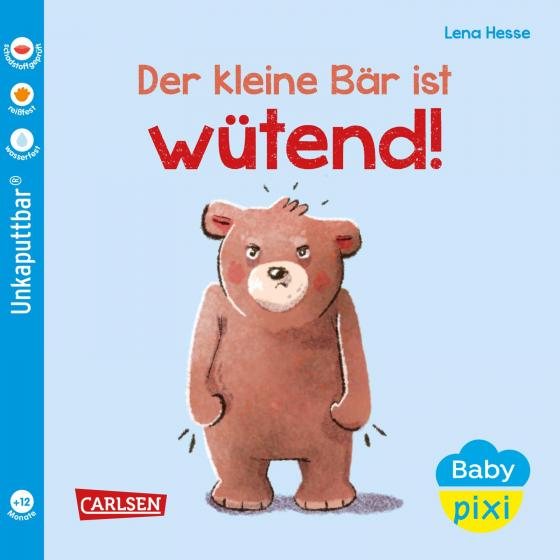 Cover-Bild Baby Pixi (unkaputtbar) 109: Der kleine Bär ist wütend