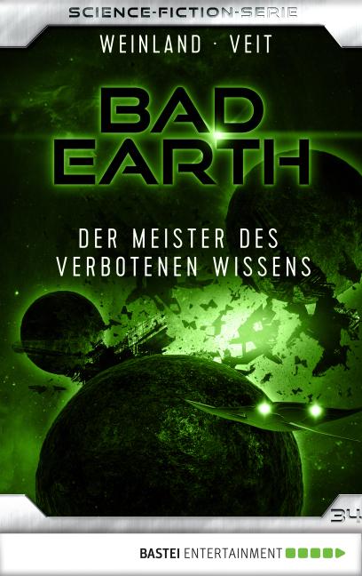 Cover-Bild Bad Earth 34 - Science-Fiction-Serie
