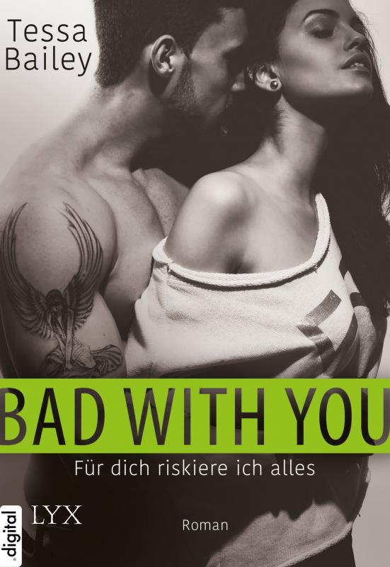 Cover-Bild Bad With You – Für dich riskiere ich alles