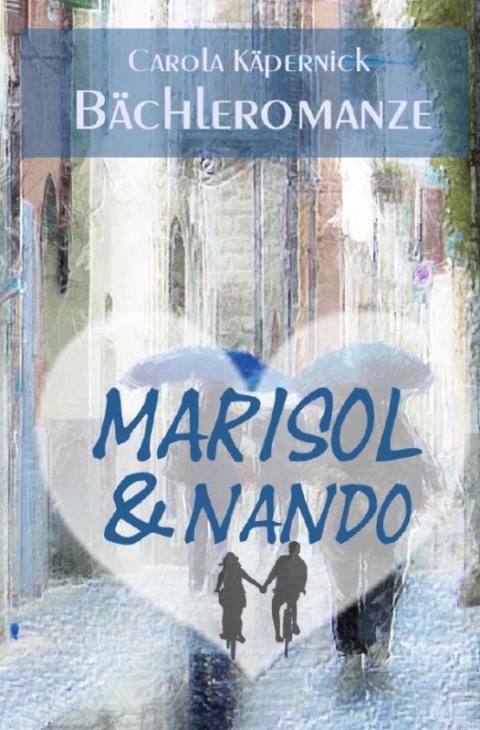 Cover-Bild Bächleromanze / Marisol und Nando