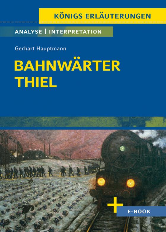 Cover-Bild Bahnwärter Thiel von Gerhart Hauptmann - Textanalyse und Interpretation