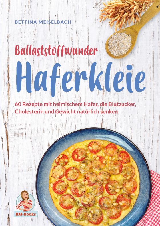 Cover-Bild Ballaststoffwunder Haferkleie