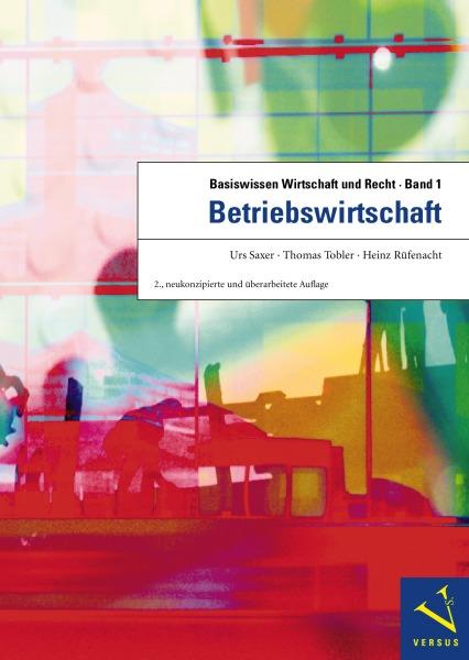 Cover-Bild Basiswissen Wirtschaft und Recht 1. Betriebswirtschaft