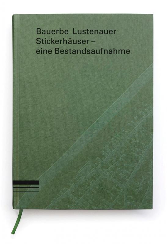 Cover-Bild Bauerbe Lustenauer Stickerhäuser – eine Bestandsaufnahme