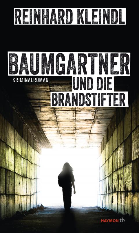 Cover-Bild Baumgartner und die Brandstifter