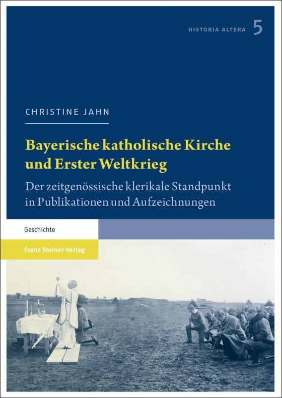 Cover-Bild Bayerische katholische Kirche und Erster Weltkrieg