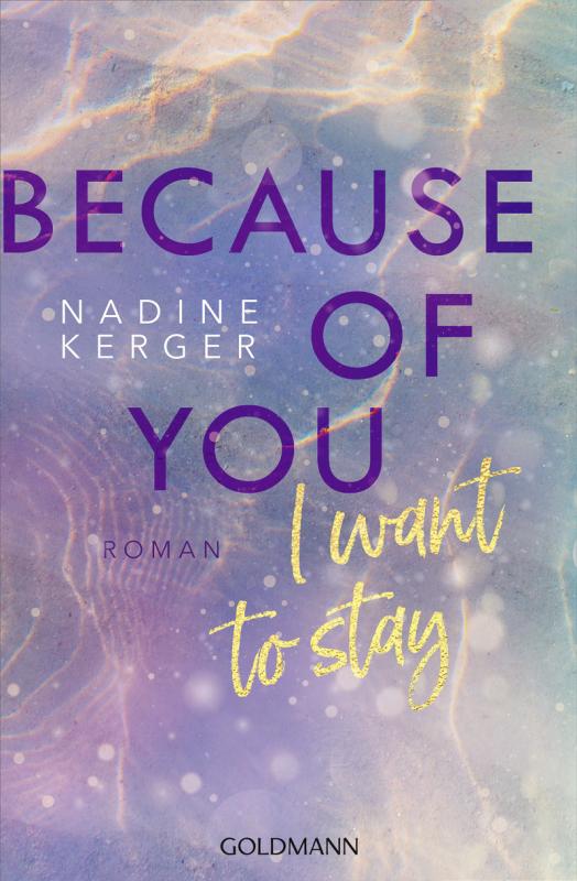 Cover-Bild Because of You I Want to Stay