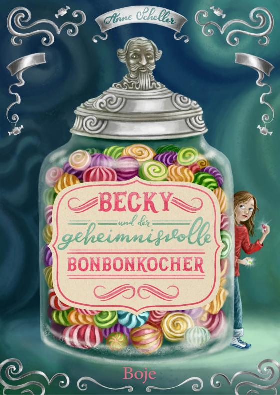Cover-Bild Becky und der geheimnisvolle Bonbonkocher