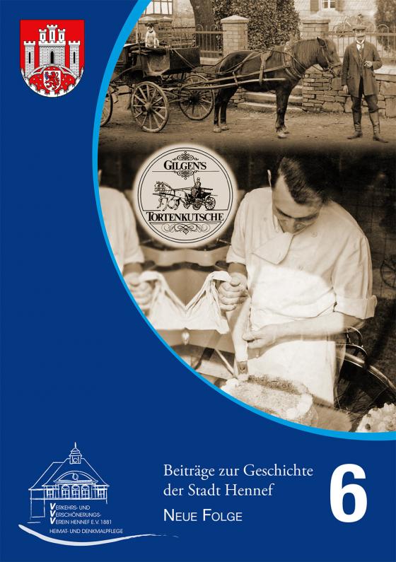 Cover-Bild Beiträge zur Geschichte der Stadt Hennef - Neue Folge - Band 6