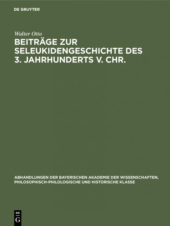 Cover-Bild Beiträge zur Seleukidengeschichte des 3. Jahrhunderts v. Chr.