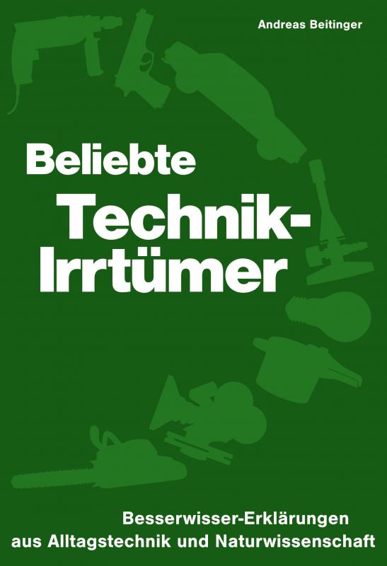 Cover-Bild Beliebte Technik-Irrtümer