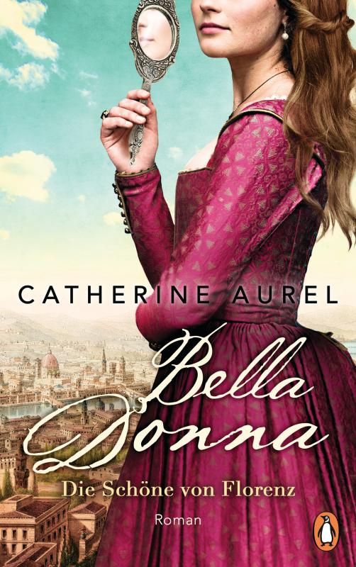 Cover-Bild Bella Donna. Die Schöne von Florenz